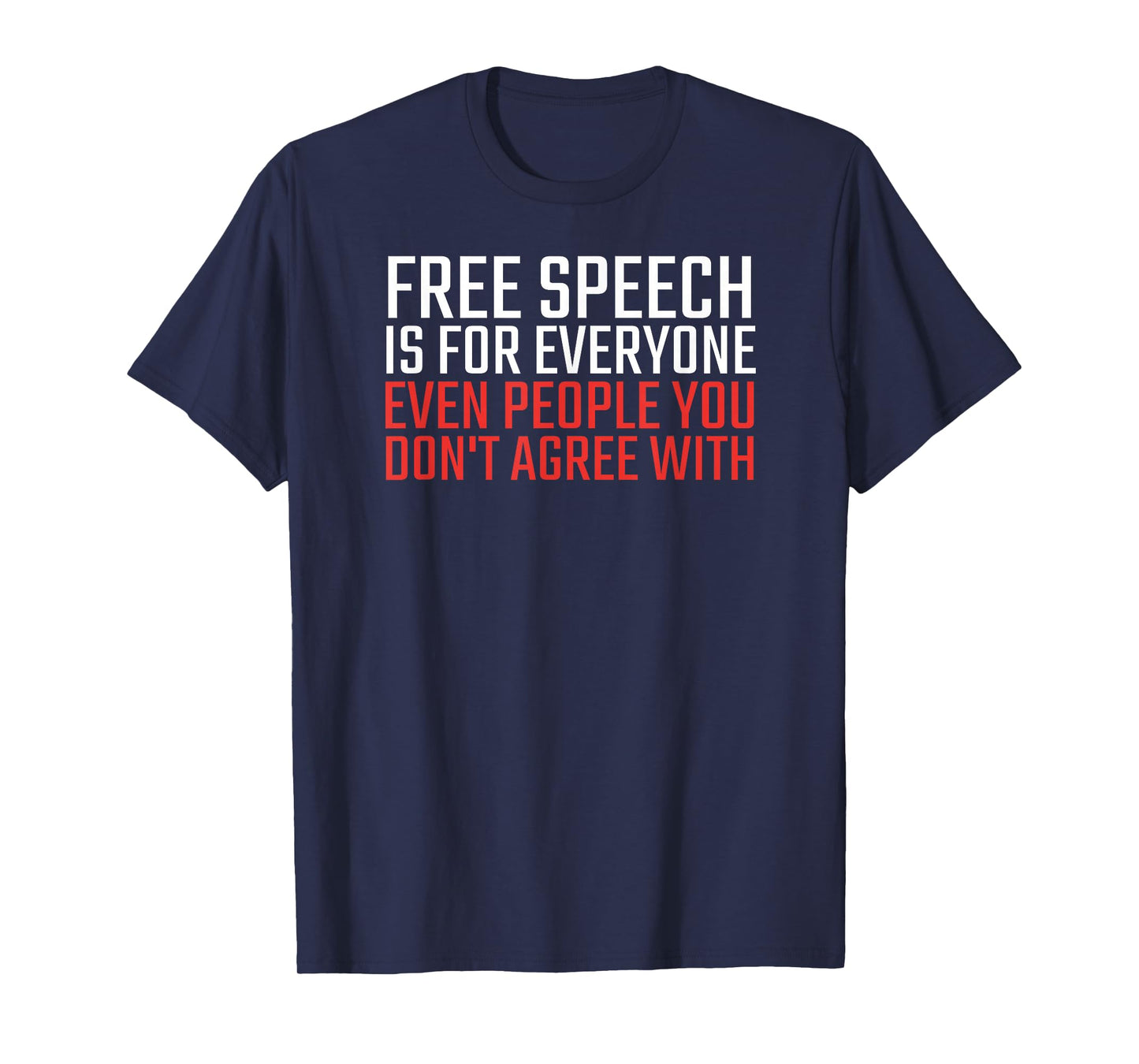Free Speech is for Everyone Shirt First Amendment T-Shirt T-Shirt