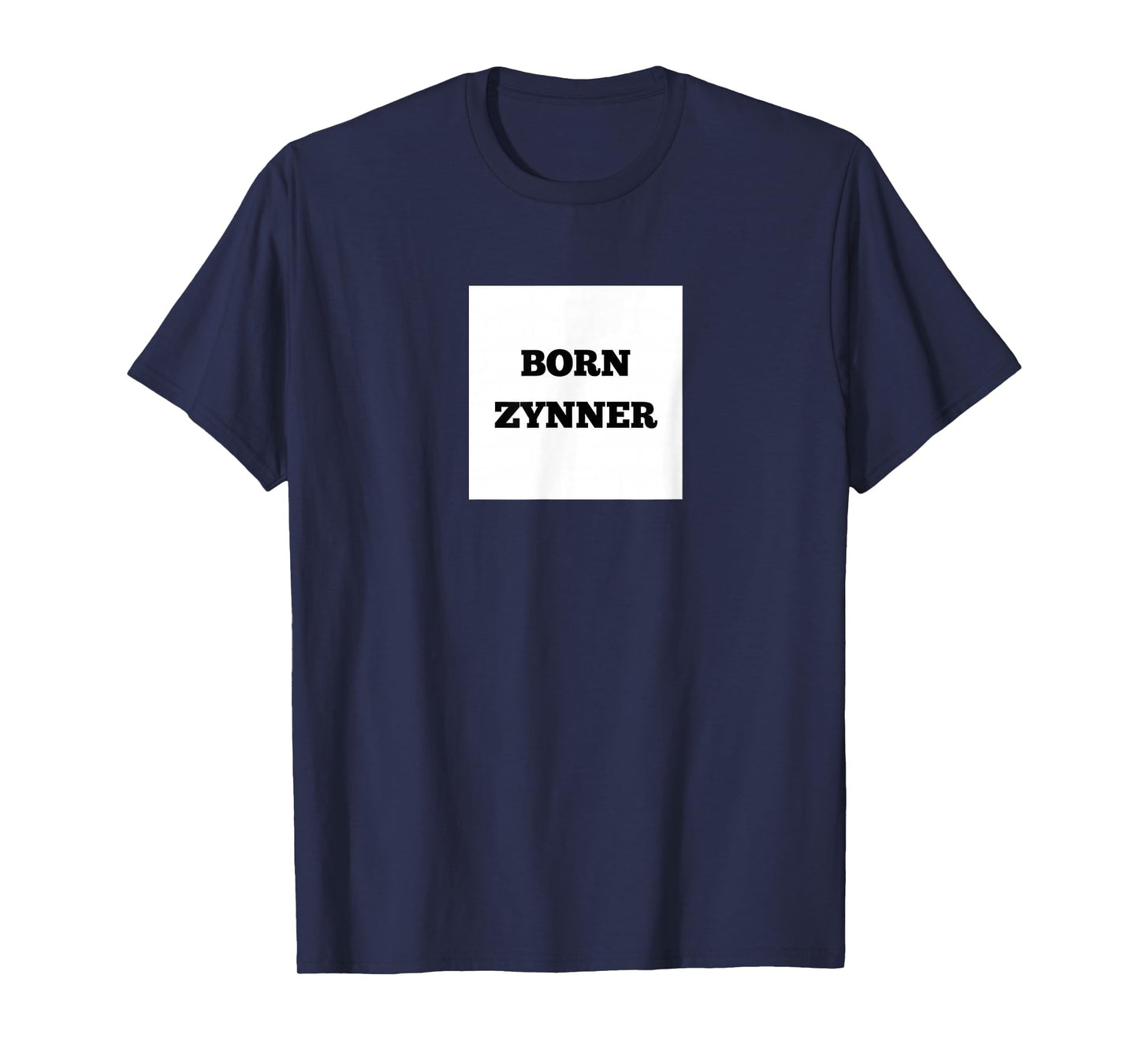 Funny Born Zynner T-Shirt