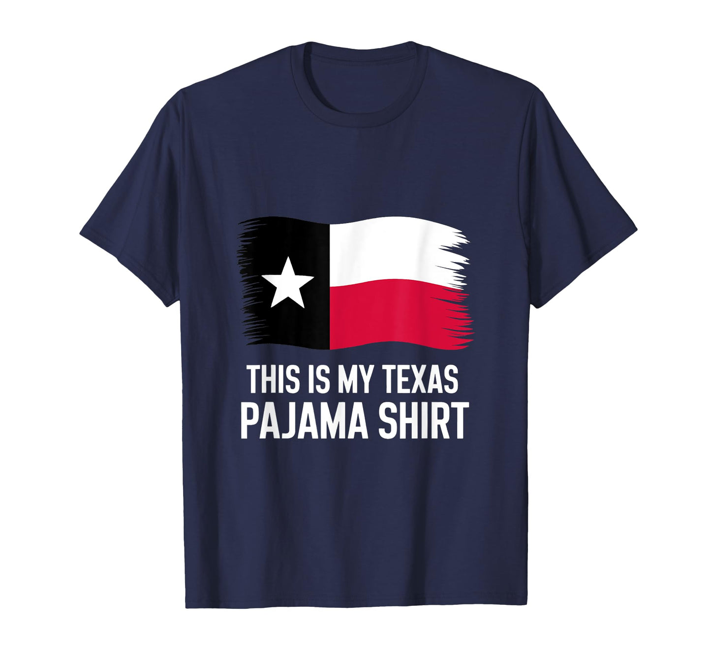 This is My Texas Pajama Shirt Lone Star State Shirt T-Shirt
