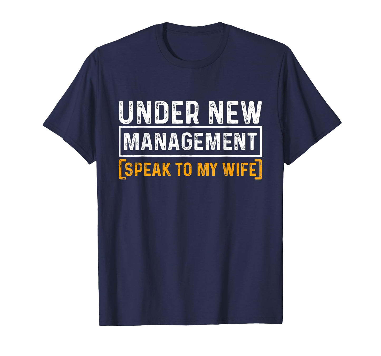 Funny Wedding Under New Management Just Married Marriage T-Shirt