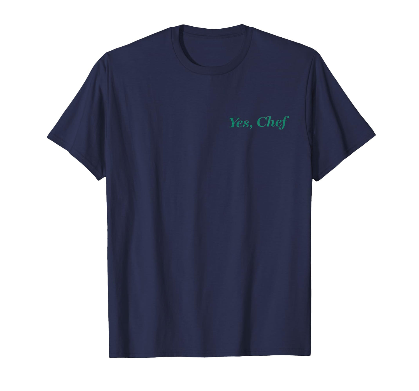 Yes Chef Funny T-Shirt
