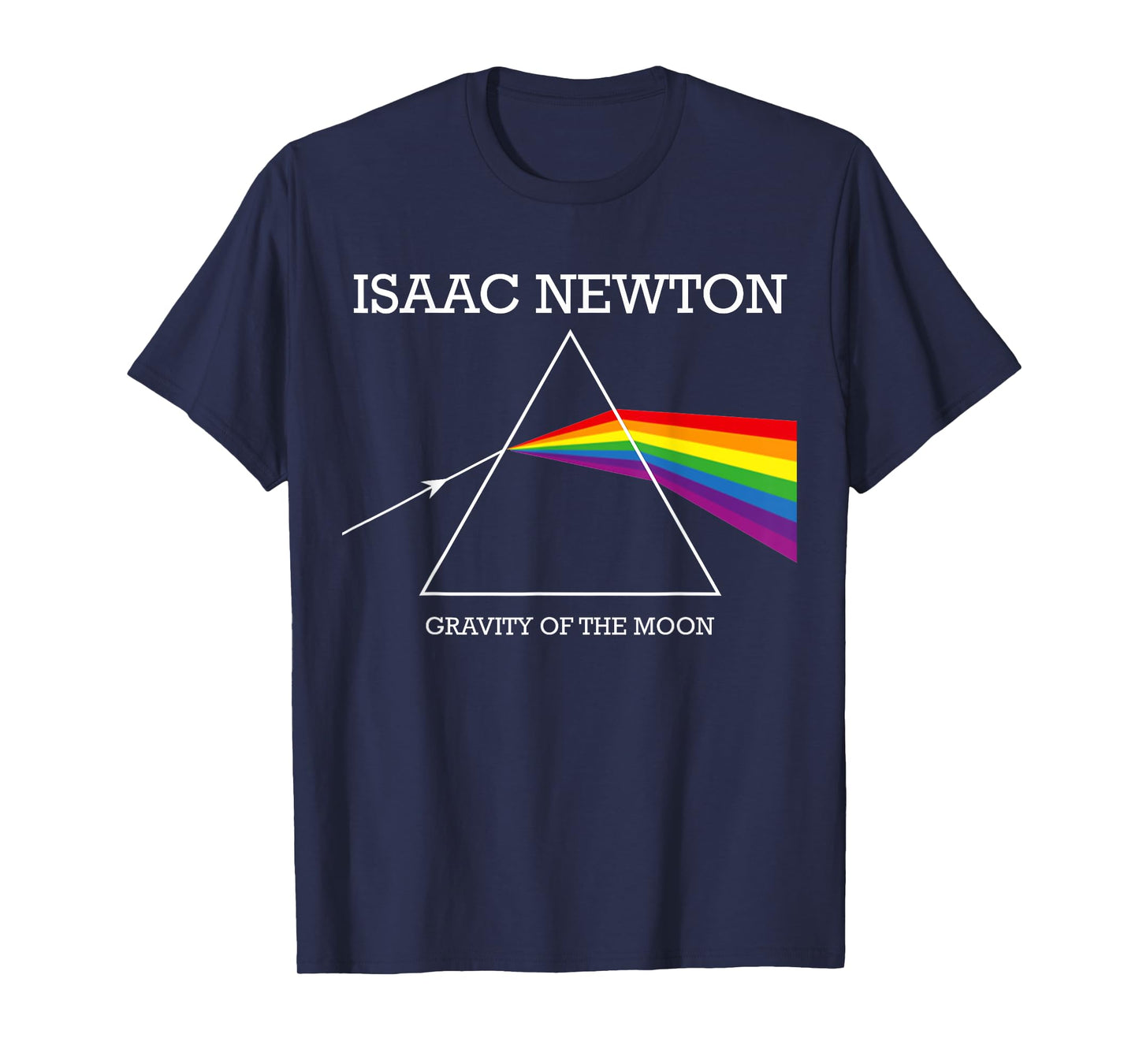 Nerdy Isaac Newton Prism Gravity of the Moon Rock Music Geek T-Shirt