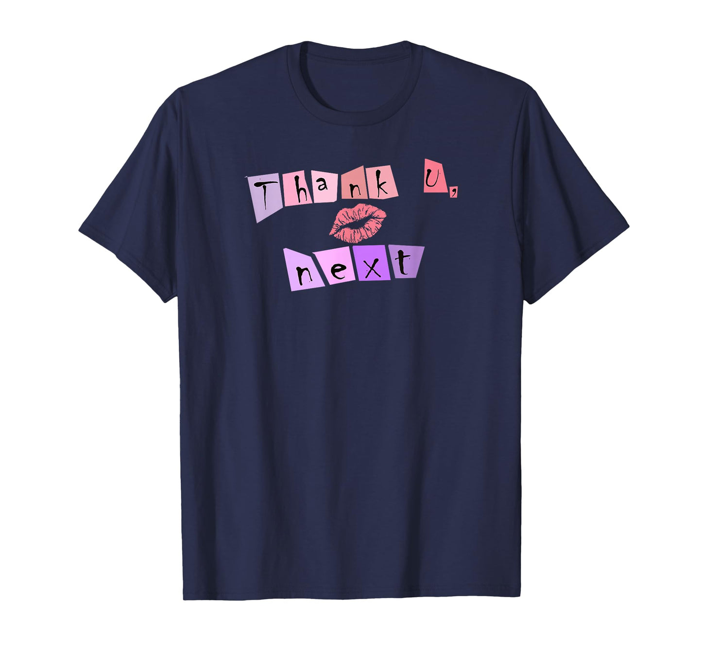 Thank U Next T-Shirt