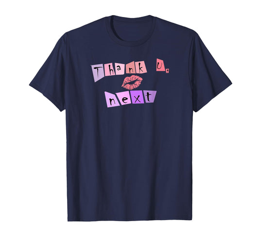 Thank U Next T-Shirt