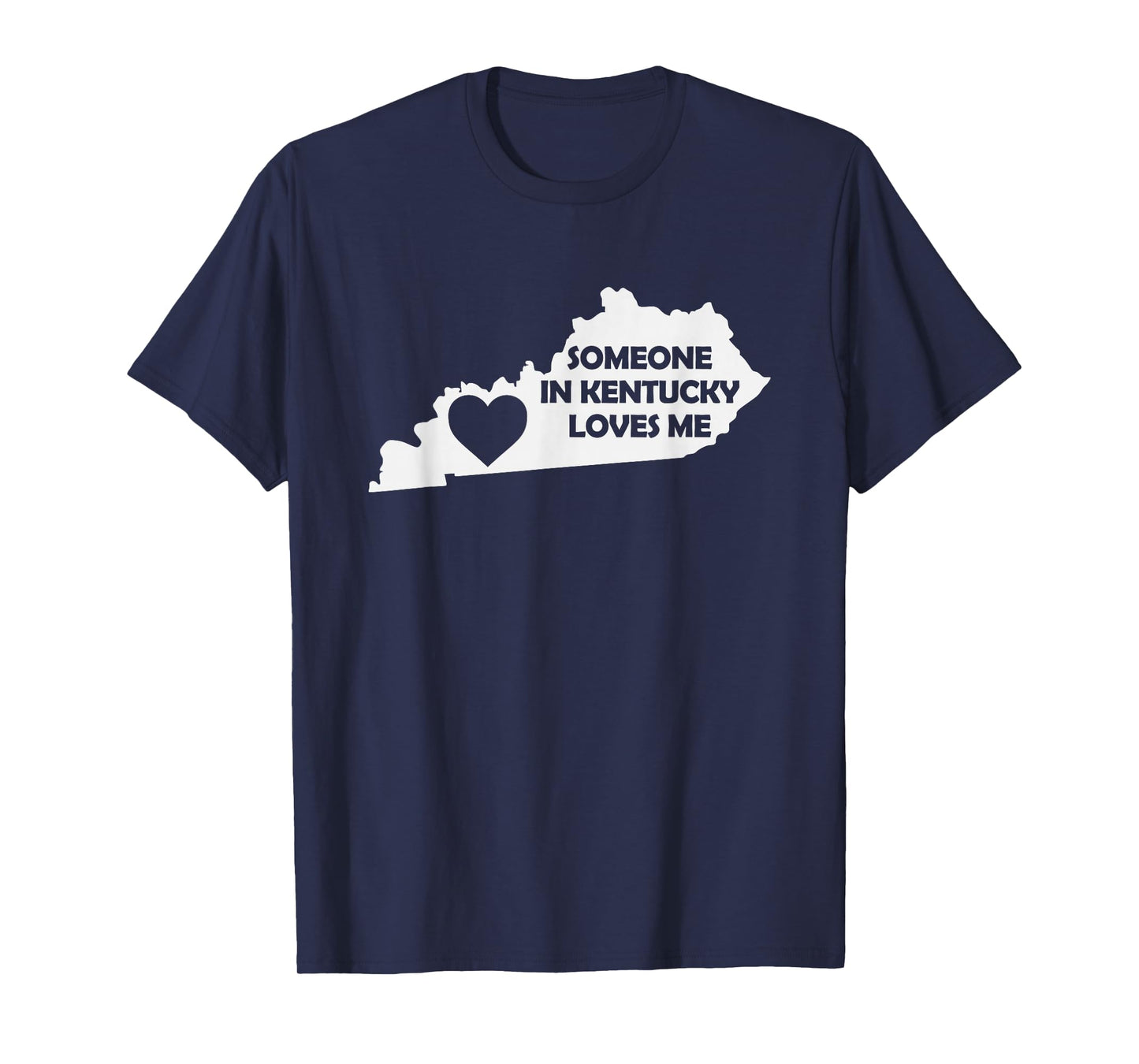 Someone In Kentucky Loves Me Family for Adults Kids Boy Girl T-Shirt