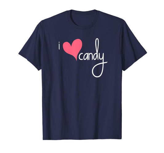 Candy Shirt, I Love Candy Heart Tee Pink T-Shirt T-Shirt