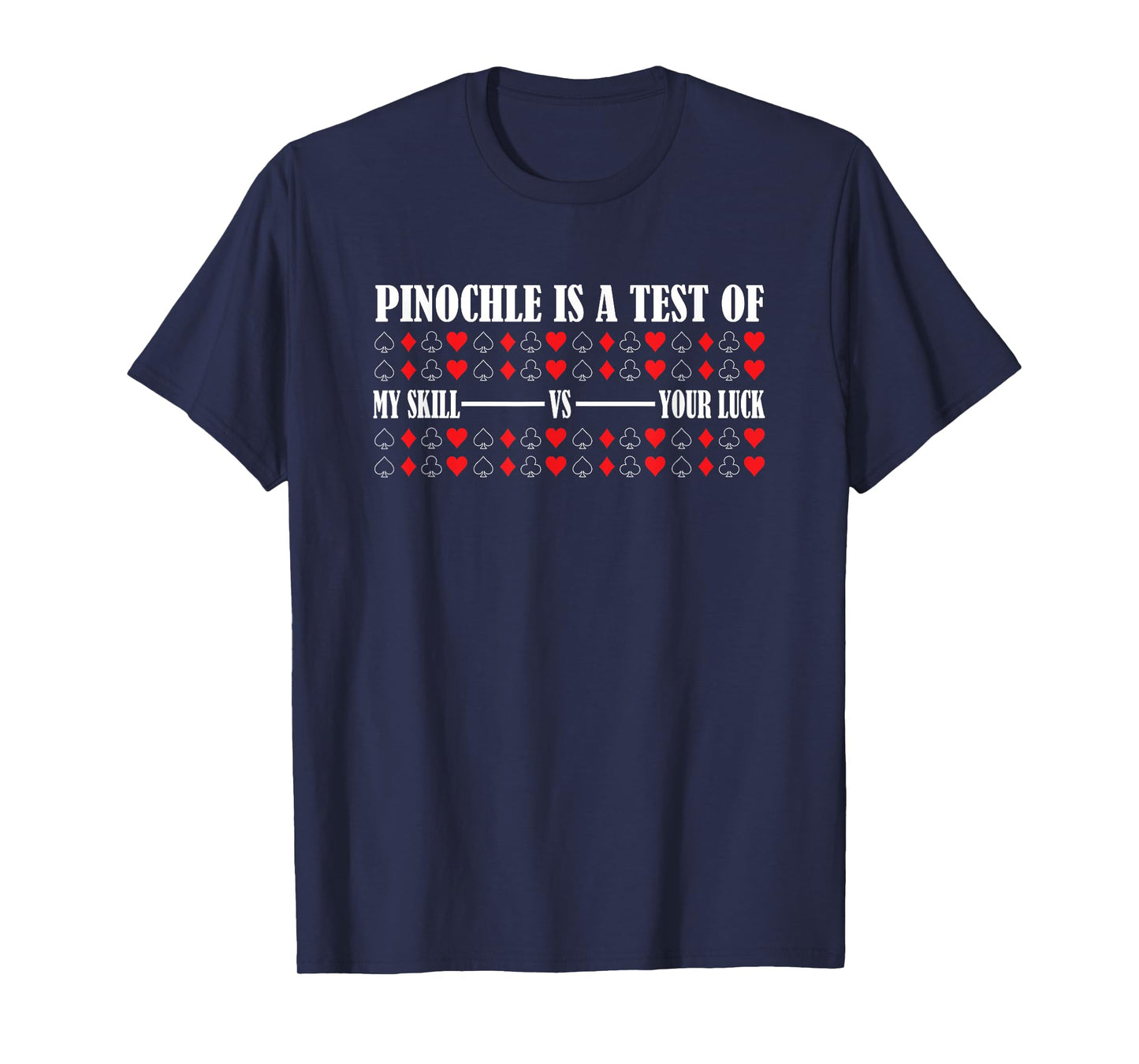 Pinochle Player Funny Pinochle Champion Cards Game Pinochle T-Shirt
