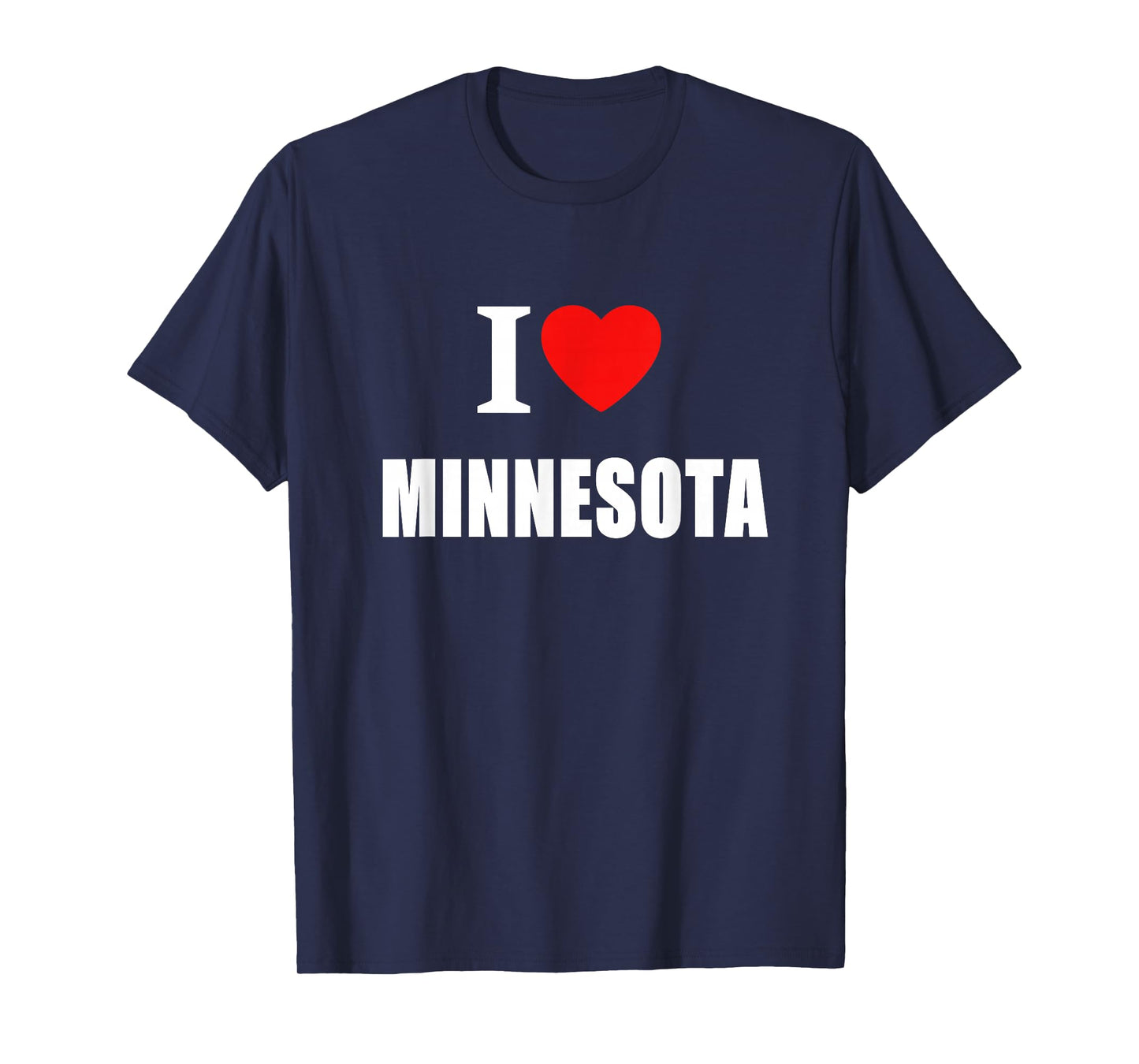 I Love Minnesota For Men Women And Students T-Shirt