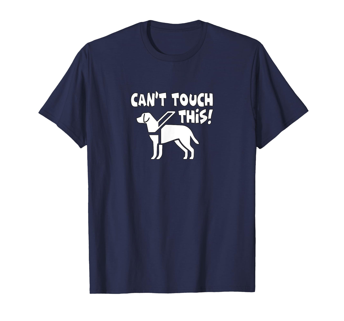 "Can't Touch This" Low Vision, Blind, T-Shirt T-Shirt