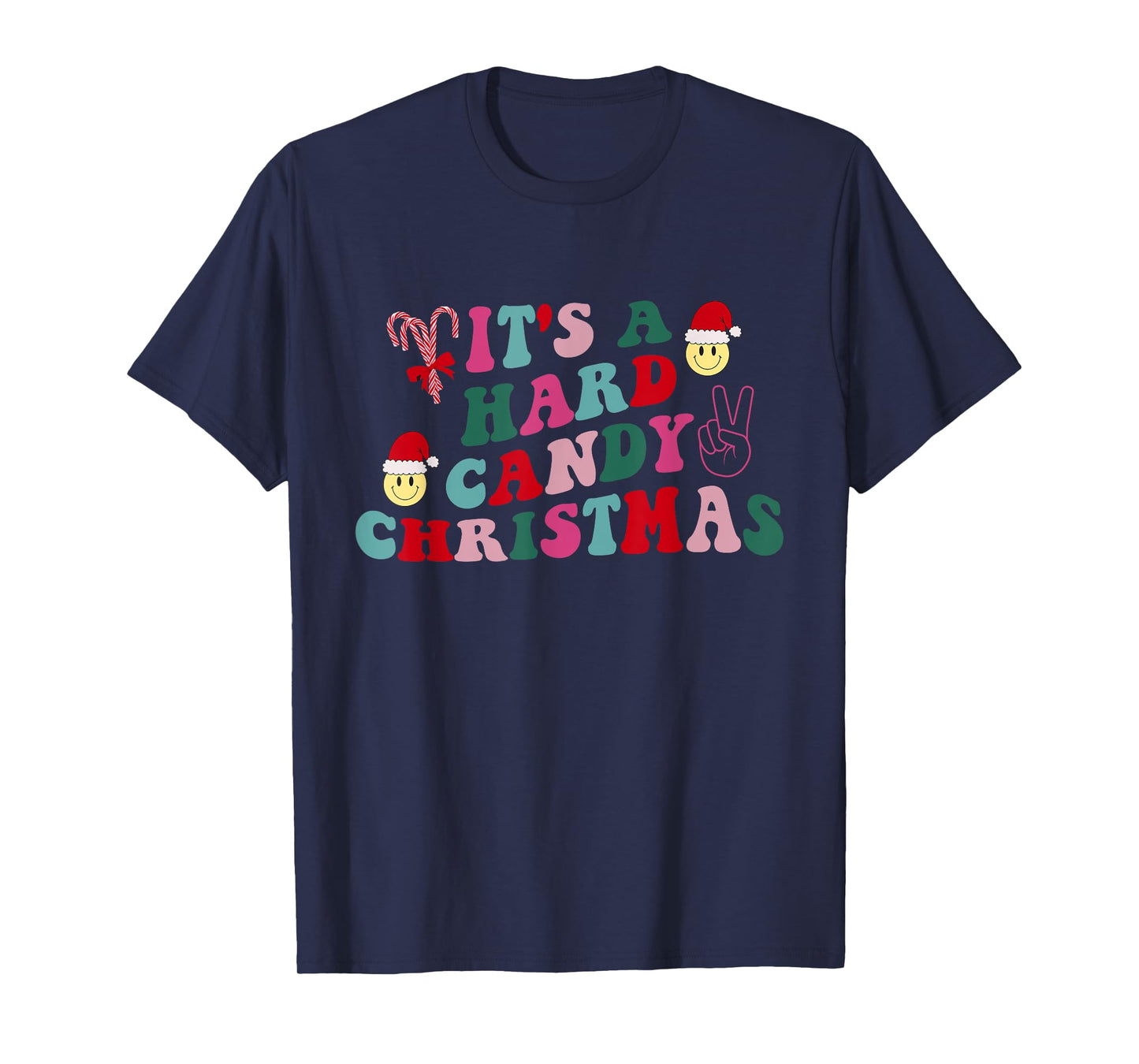 It's A Hard Candy Christmas Design T-Shirt