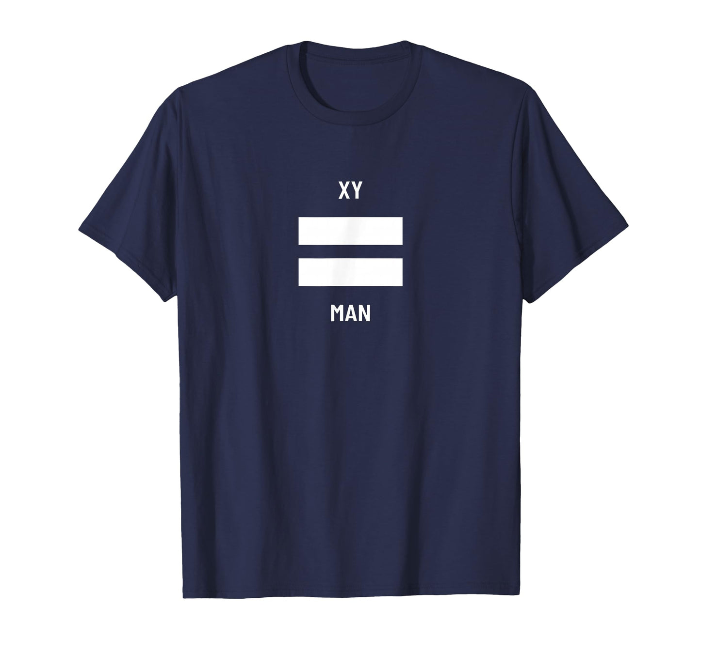 XY = Man Freedom Political Traditional Values T-Shirt