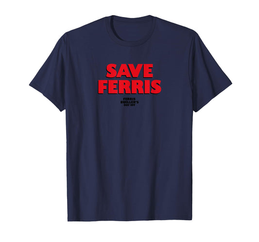 Ferris Bueller's Day Off - Save Ferris T-Shirt