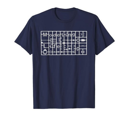 Modeling Life | For Plastic Model Kit Enthusiast T-Shirt