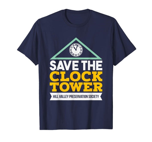 Save the Clock Tower Hill Valley Preservation Society Shirt T-Shirt