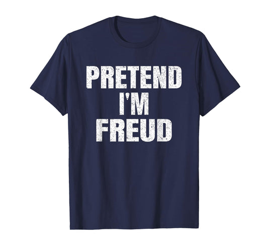 Pretend I'm Freud Lazy Easy Halloween Group Family Costume T-Shirt