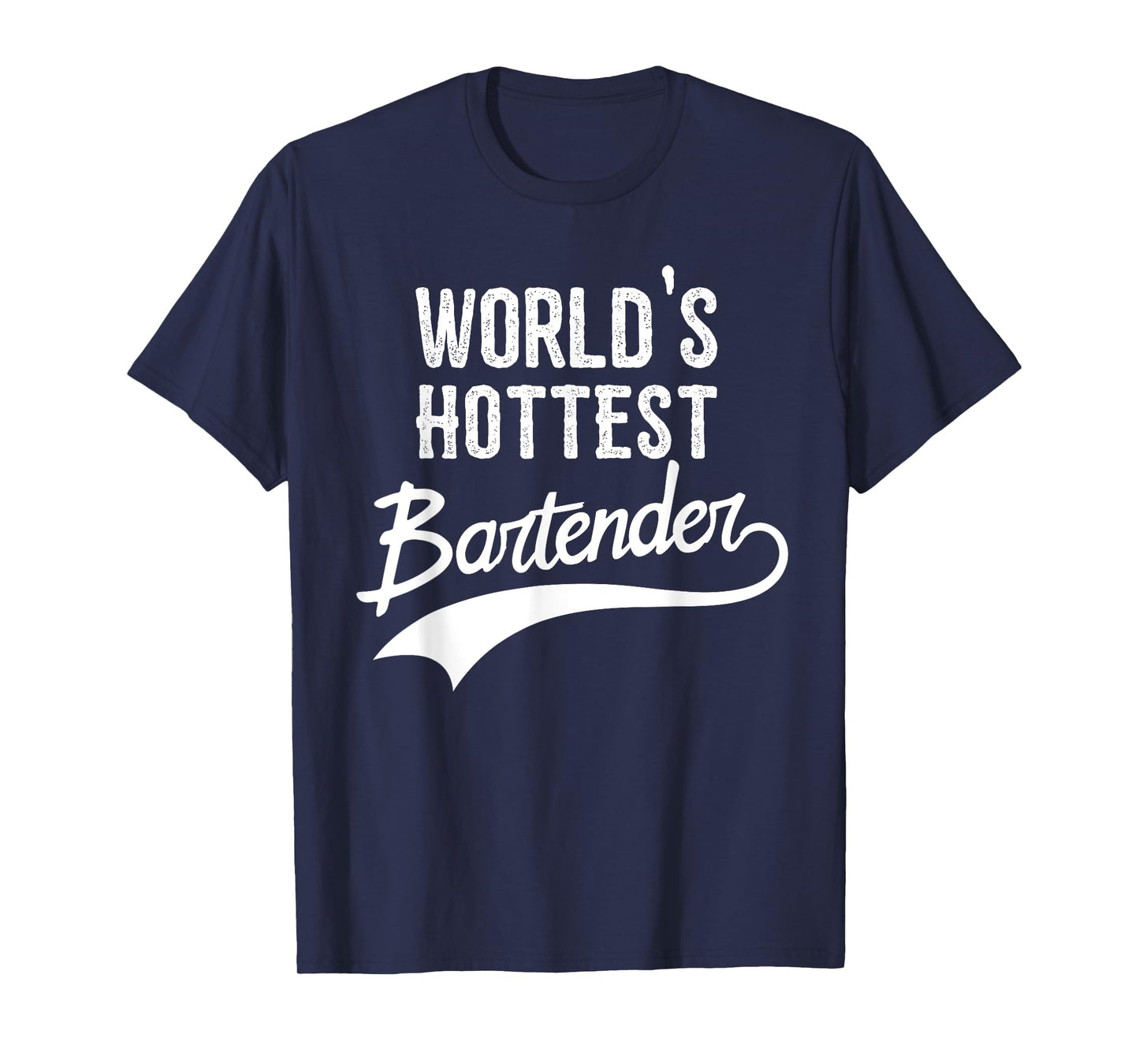 World's Hottest Bartender Funny Bartender Gift T-Shirt