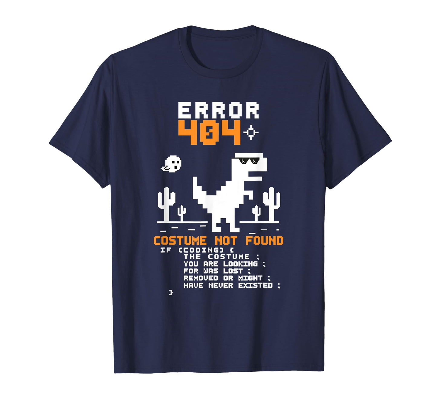 Error 404 Costume Not Found Halloween Coding Programmer Geek T-Shirt