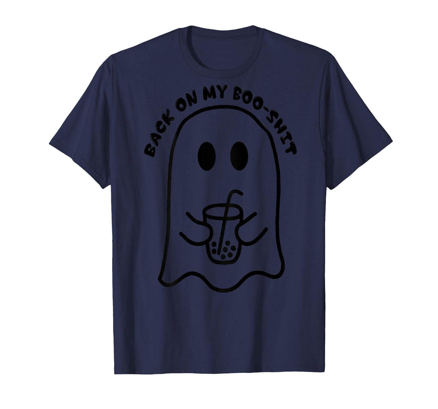Back On My Boo-Shit Funny Ghost Boo Halloween Spooky Season T-Shirt