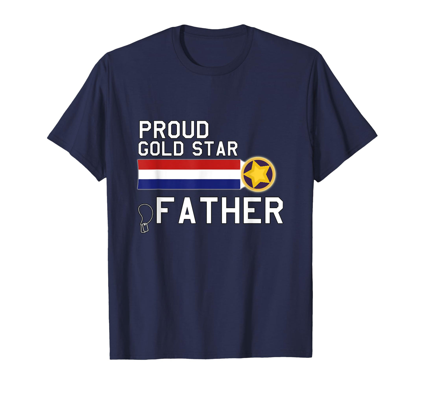 GOLD STAR Father (Proud Military Family) T-Shirt