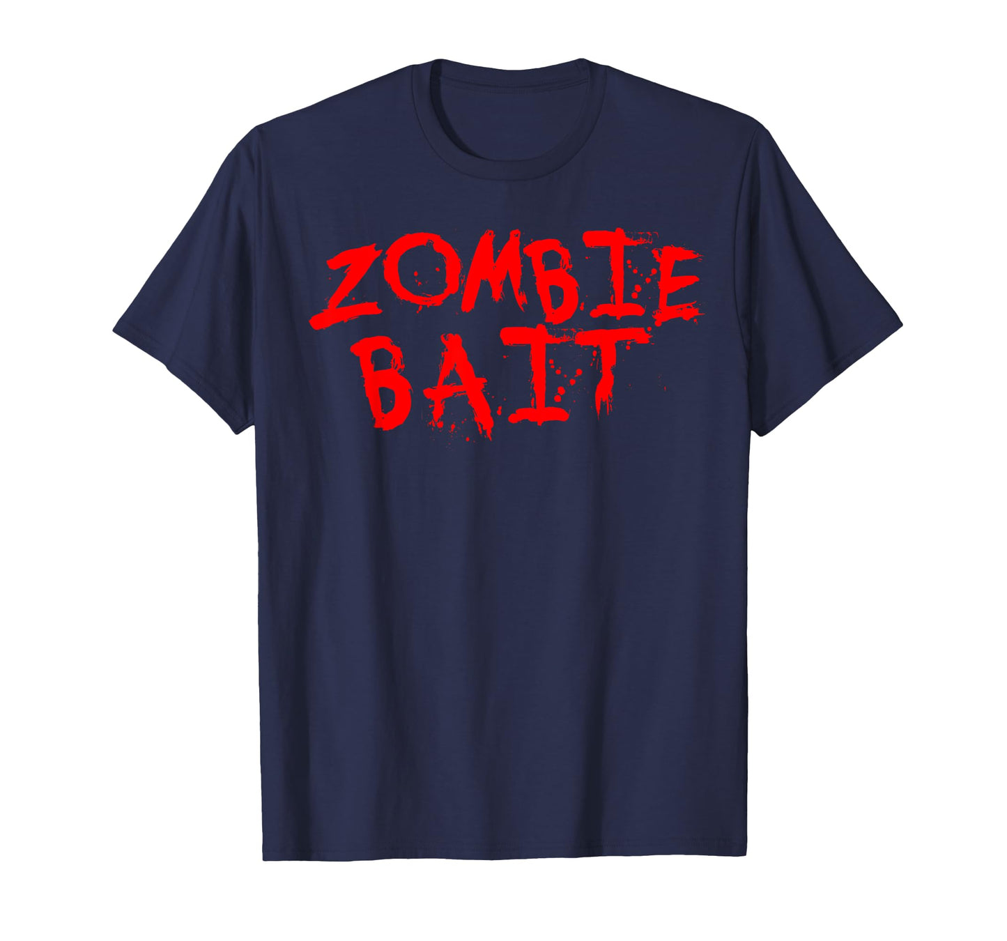Zombie Bait funny Zombie Halloween Zombie Bait T-Shirt