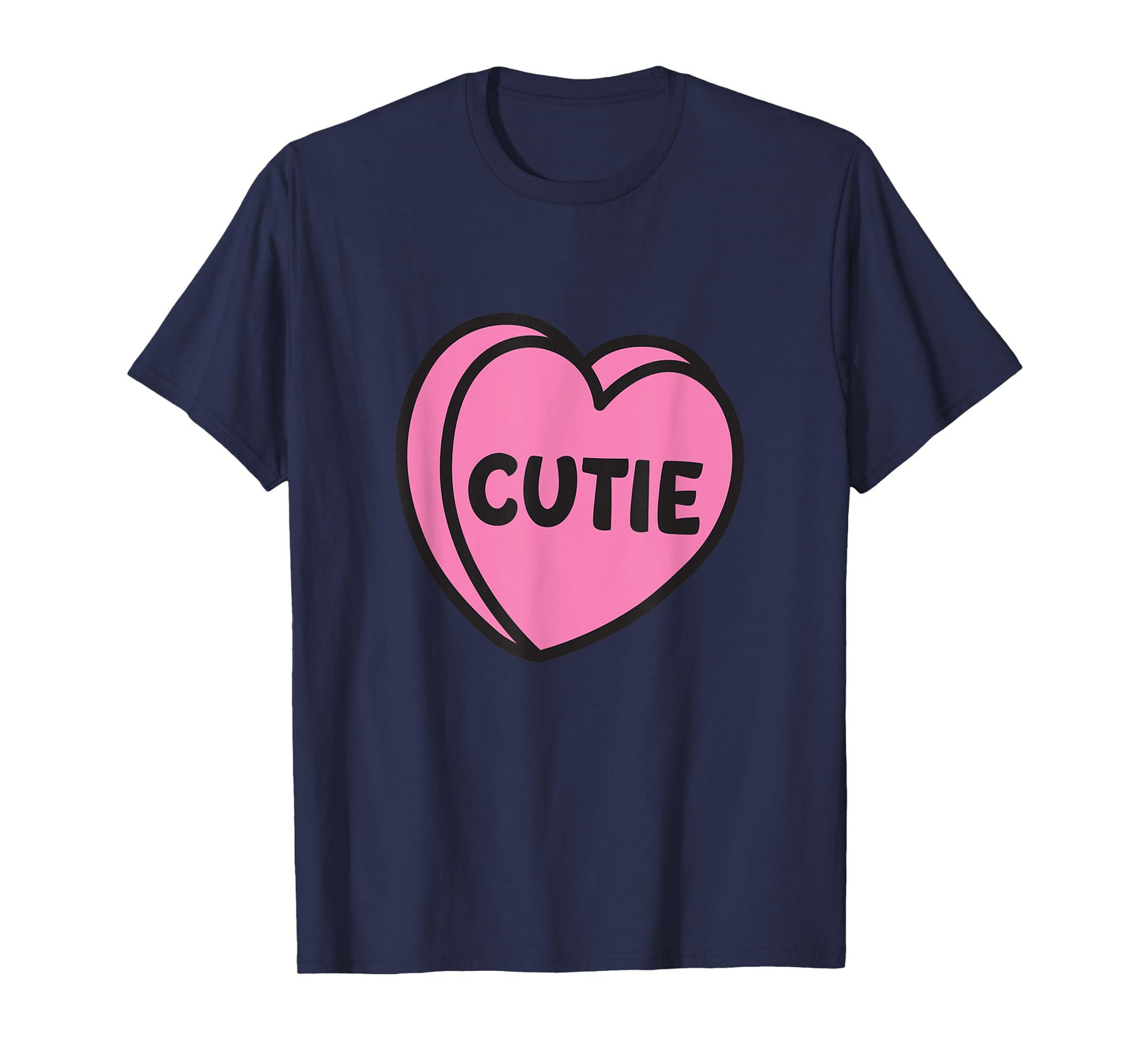 Valentines Day Candy Sweet Hearts Love Cutie T-Shirt