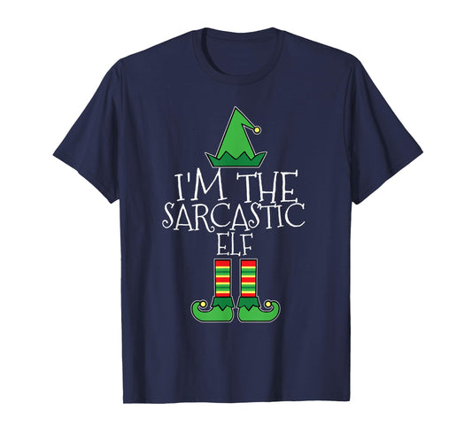 I'm The Sarcastic Elf Matching Family Christmas T Shirt PJs T-Shirt