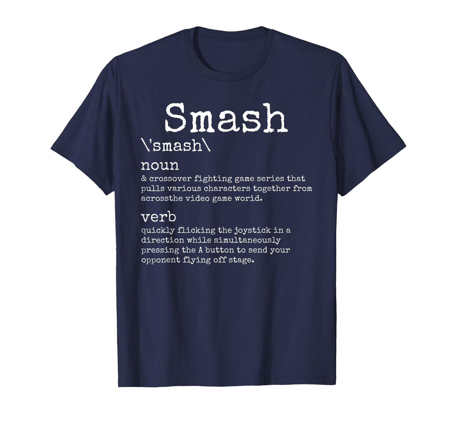 Videogames Smash Definition Funny Video Game Gamer Gaming T-Shirt