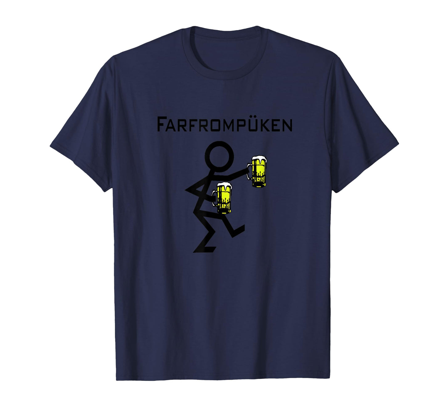 Farfrompuken | Funny German Drinking T-Shirt