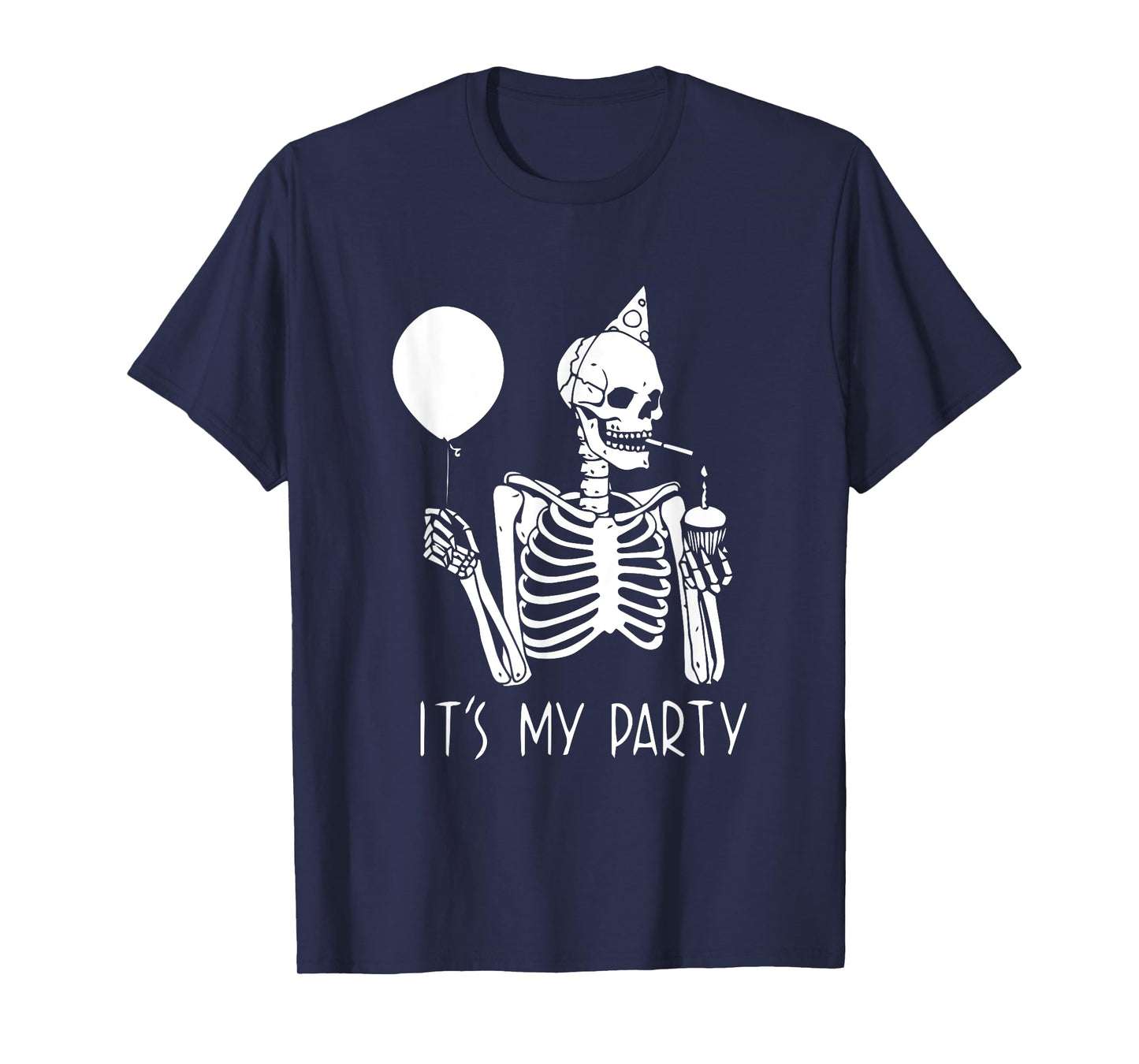 Its My Party Lazy Halloween Costume Skeleton Skull Birthday T-Shirt
