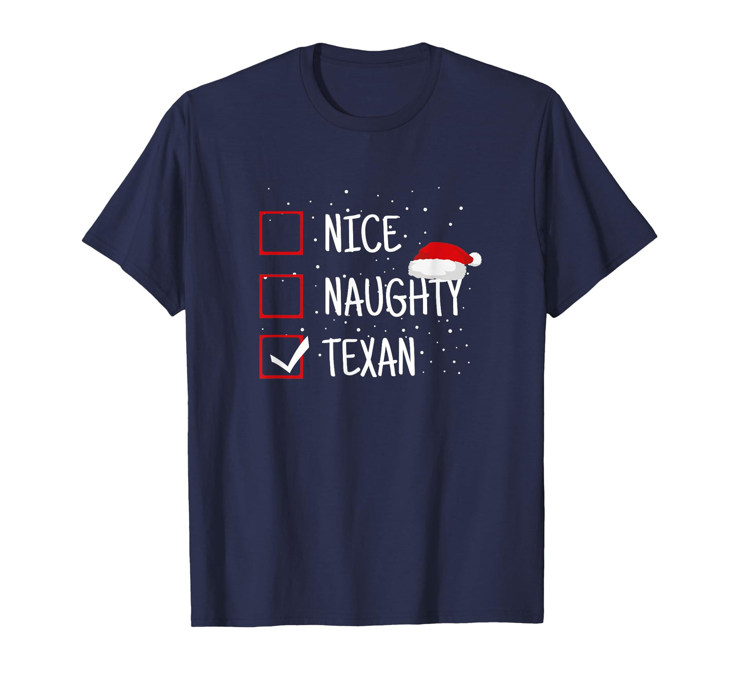 Family Heritage Gifts Nice, Naughty, Texan Christmas Checklist - Funny Texas T-Shirt