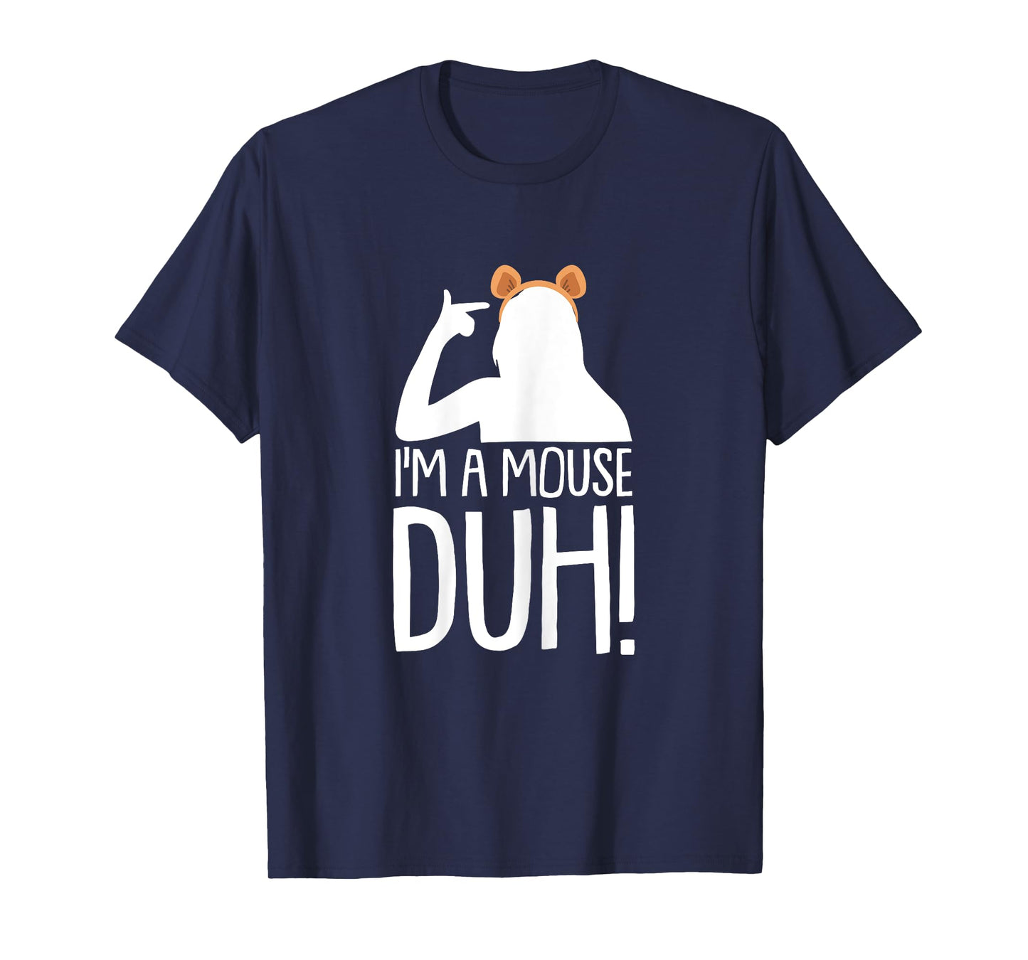 Im A Mouse Duh Lazy DIY Halloween Costume Funny Sarcastic T-Shirt