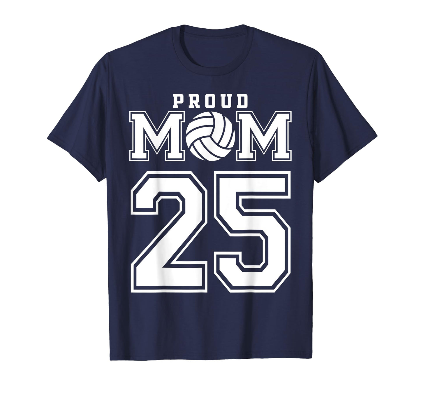 Custom Proud Volleyball Mom Number 25 Personalized Women T-Shirt