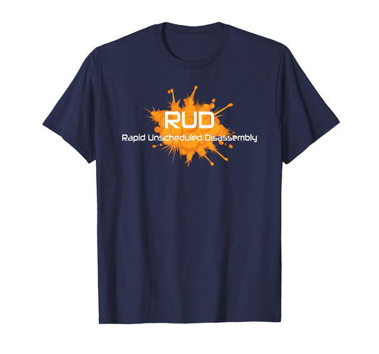 RUD Rapid Unscheduled Disassembly - Space Explosion T-Shirt T-Shirt