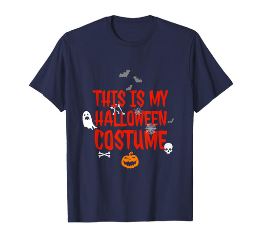 This is my costume funny Halloween T-Shirt