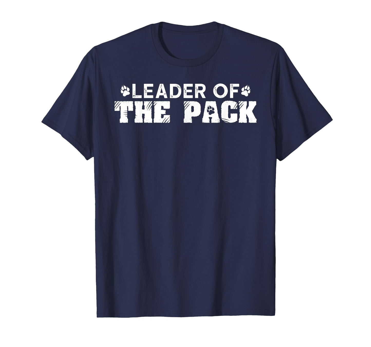 Leader of The Pack Funny Alpha Dog Wolf Paw Scout Gift T-Shirt