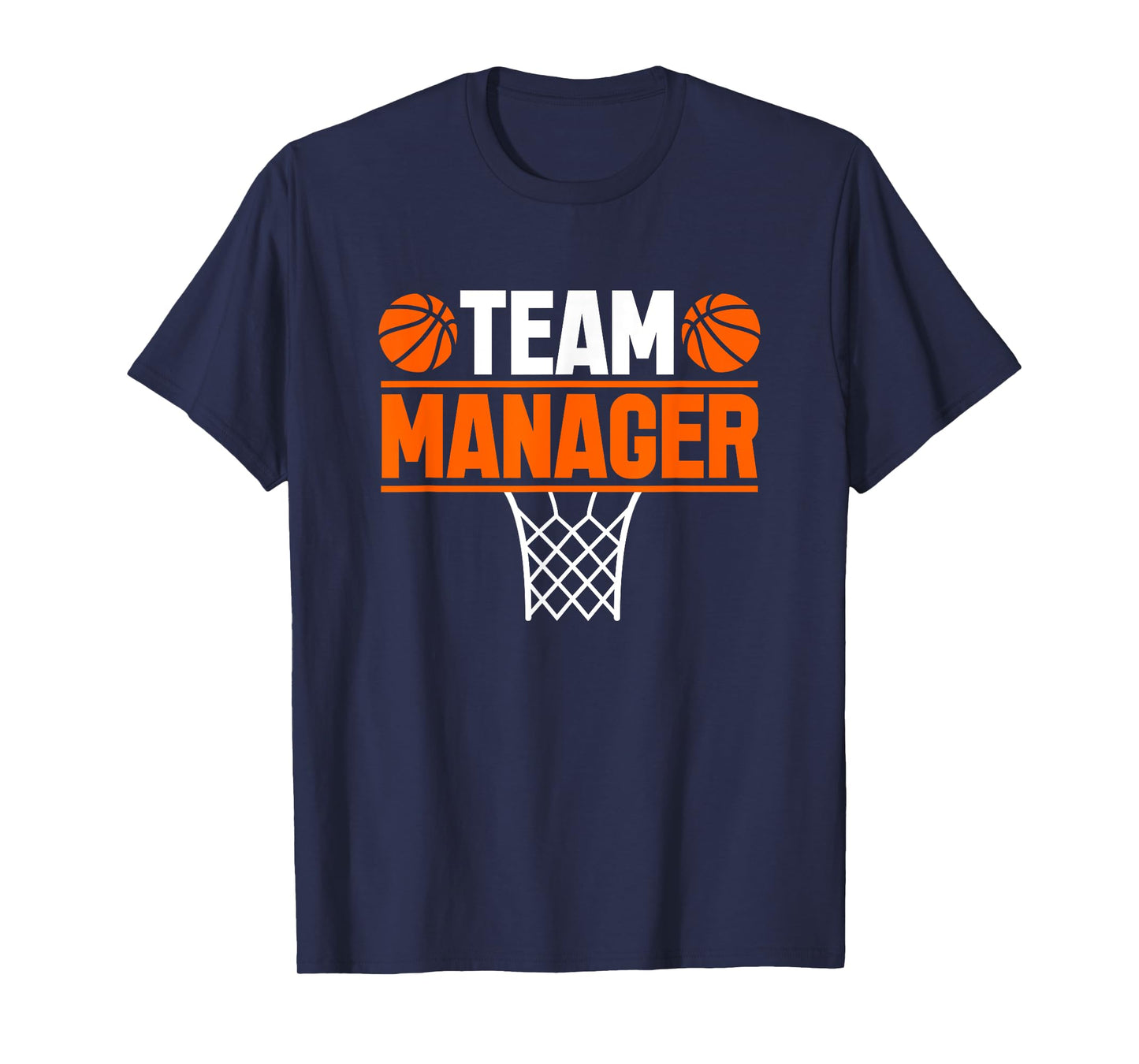 Basketball Team Manager Sports Game Lovers T-Shirt