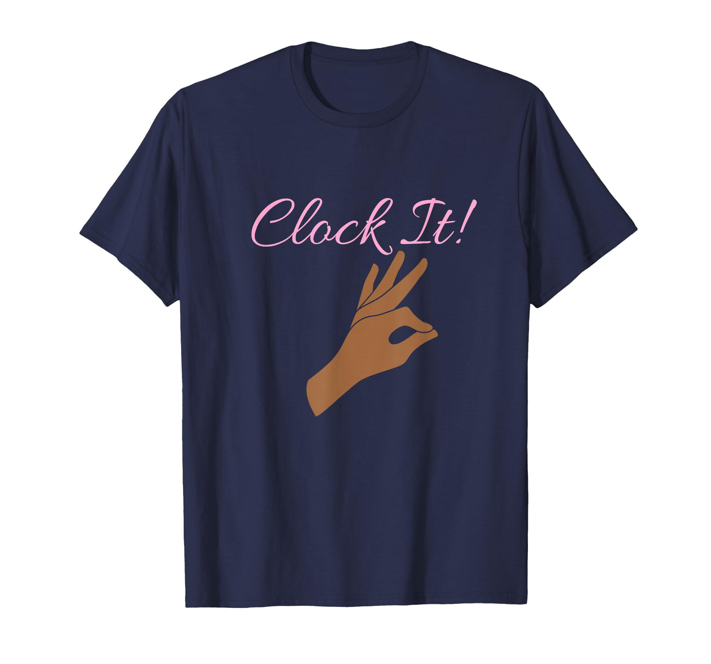 Clock It T-Shirt