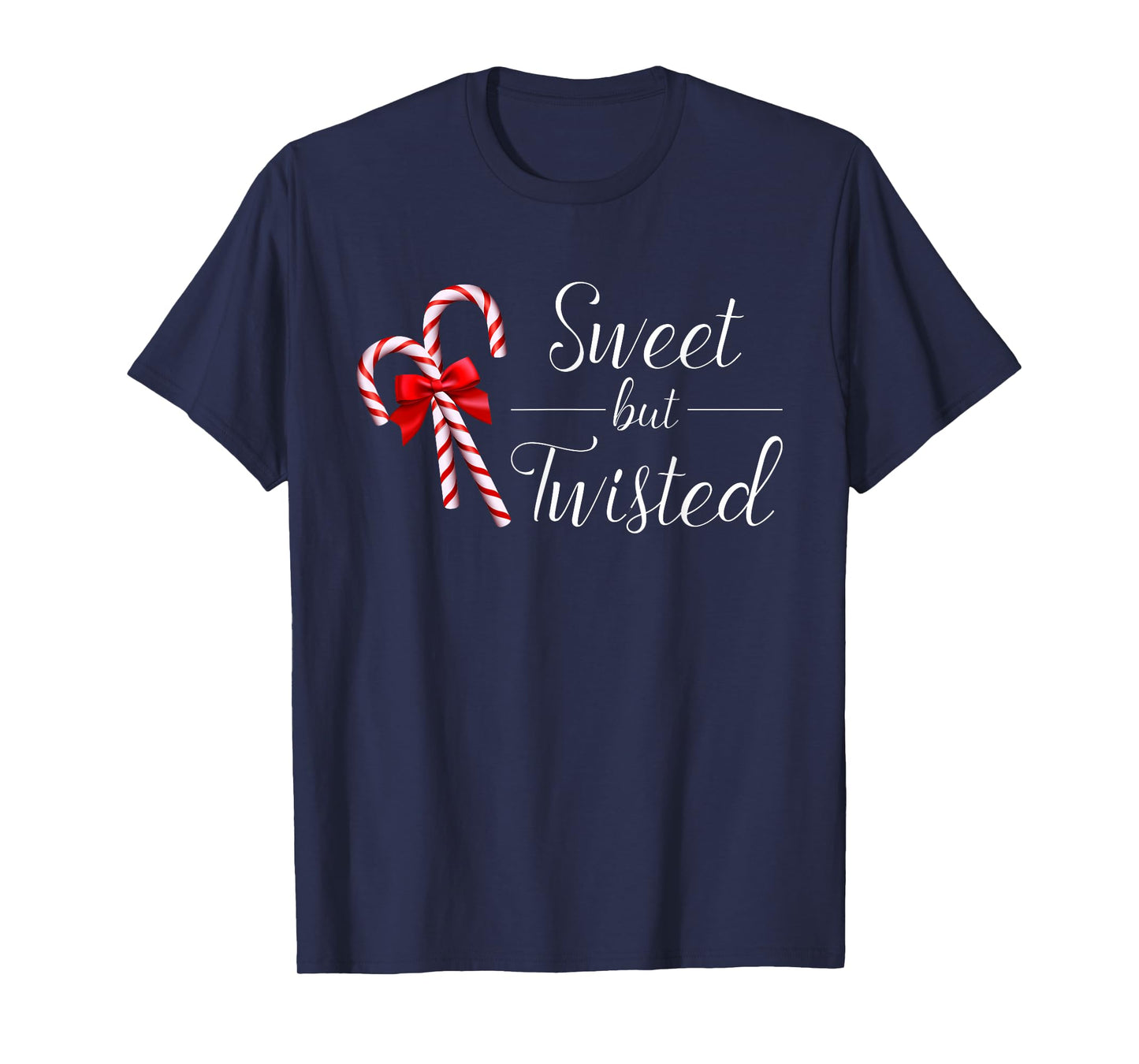 Sweet But Twisted Candy Cane Christmas Xmas T-Shirt