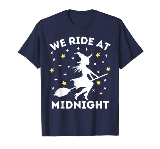 We Ride At Midnight Funny Halloween Witch Broom Costume T-Shirt