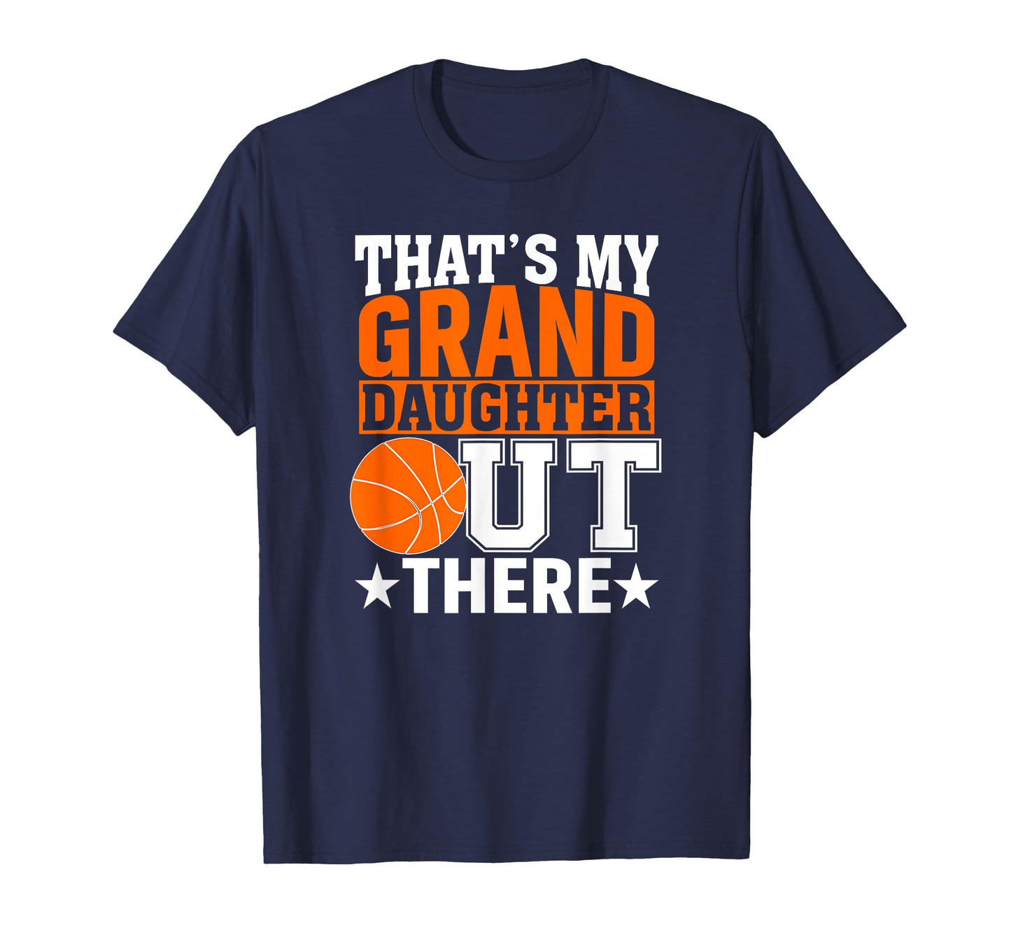 That’s My Granddaughter Out There Basketball Grandma T-Shirt