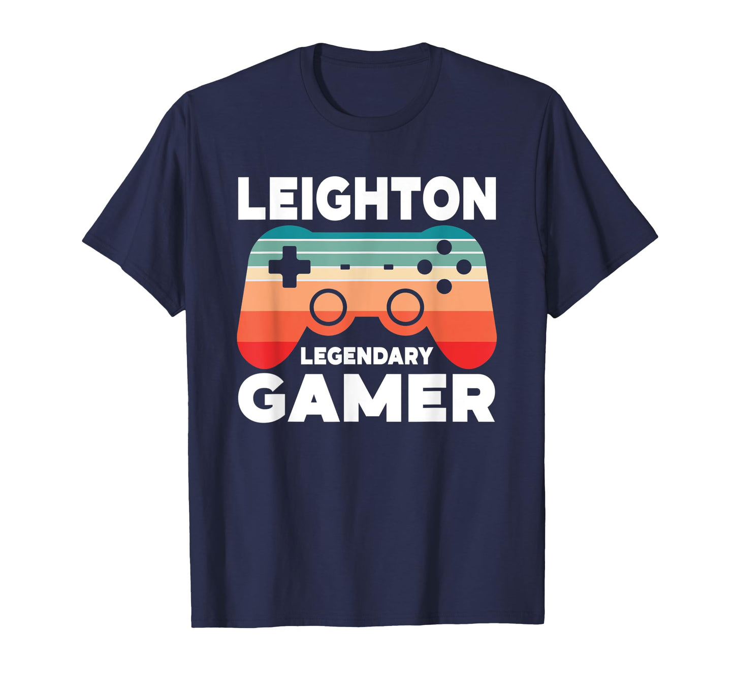Leighton Legendary Gamer Funny Personalized Leighton Gamer T-Shirt