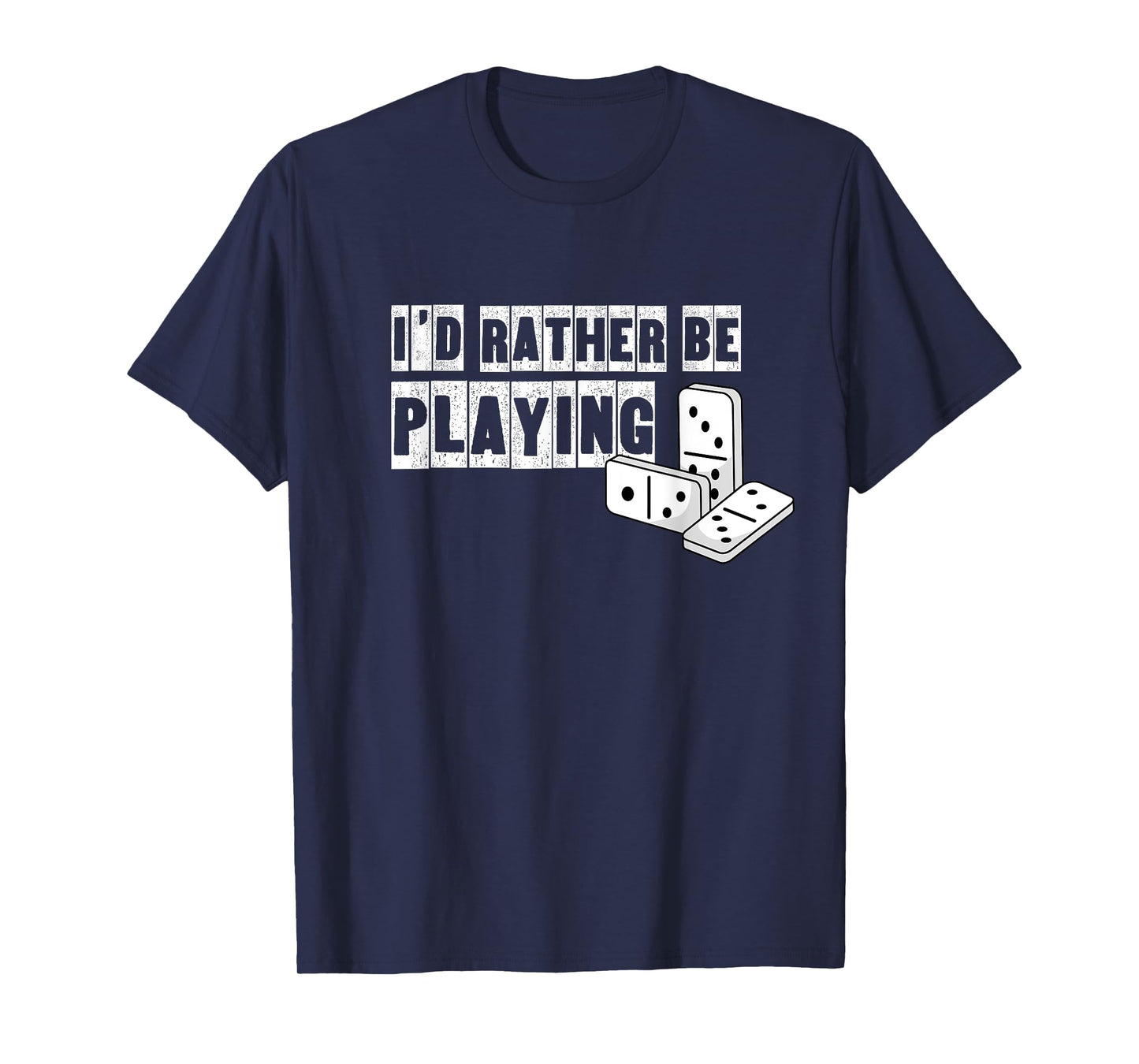 Domino Player Hobby Dominoes Game Funny Saying T-Shirt