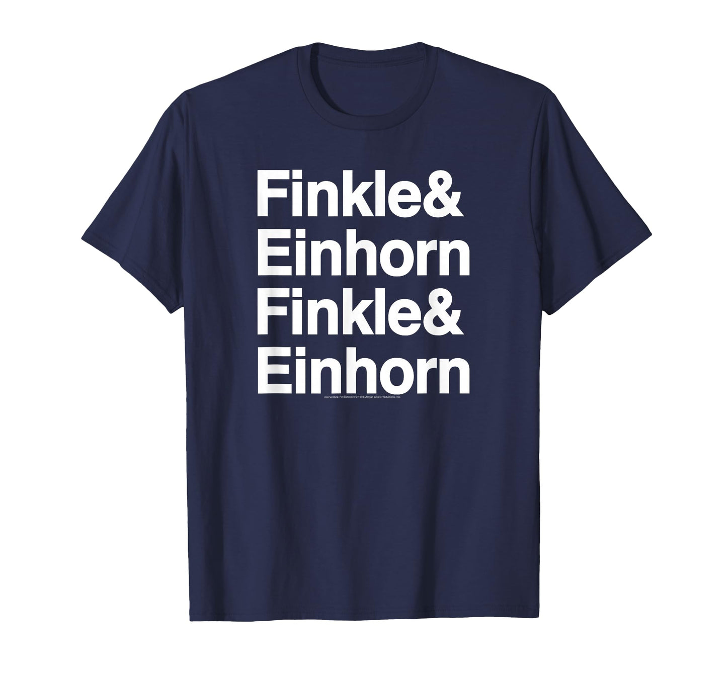 Ace Ventura Finkle is Einhorn T-Shirt
