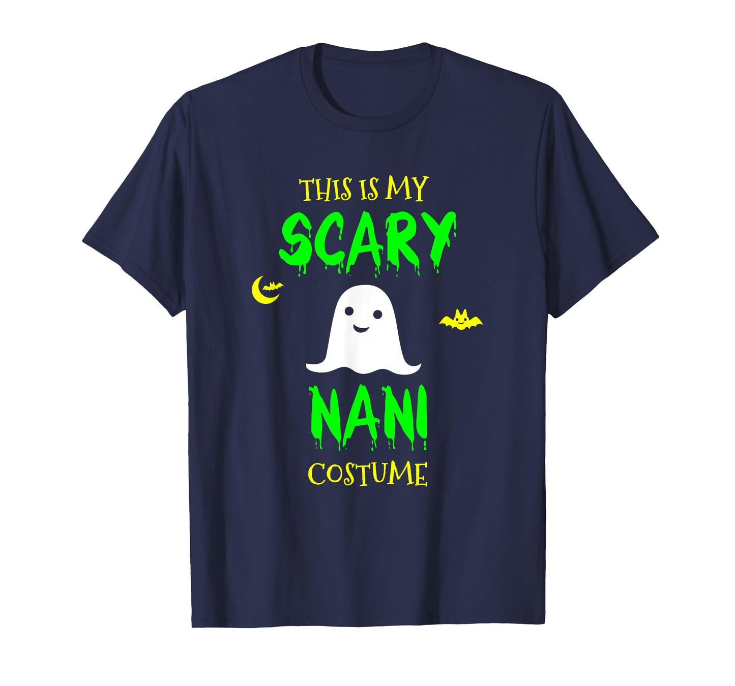 This Is My Scary Nani Costume Halloween Lazy Easy T-Shirt