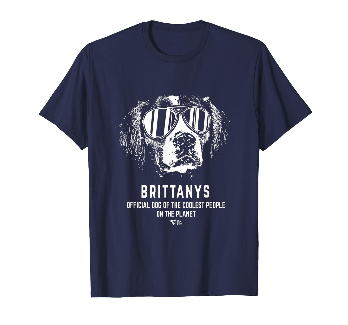 Brittany Spaniel Official Dog of the Coolest Lovers T-Shirt