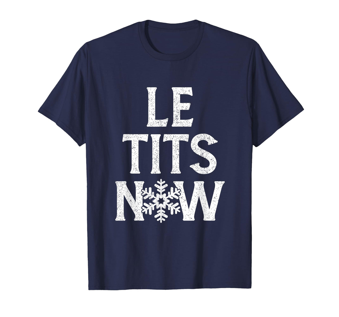 Funny Le Tits Now Shirt Le Tits Now T-Shirt