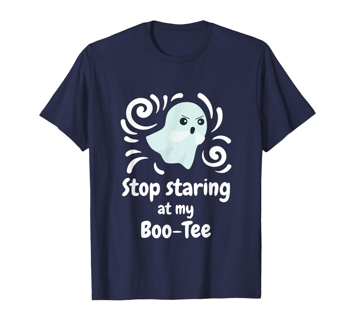 Cute Upset Angry Ghost Stop Staring At My Boo-Tee Tee Gift T-Shirt