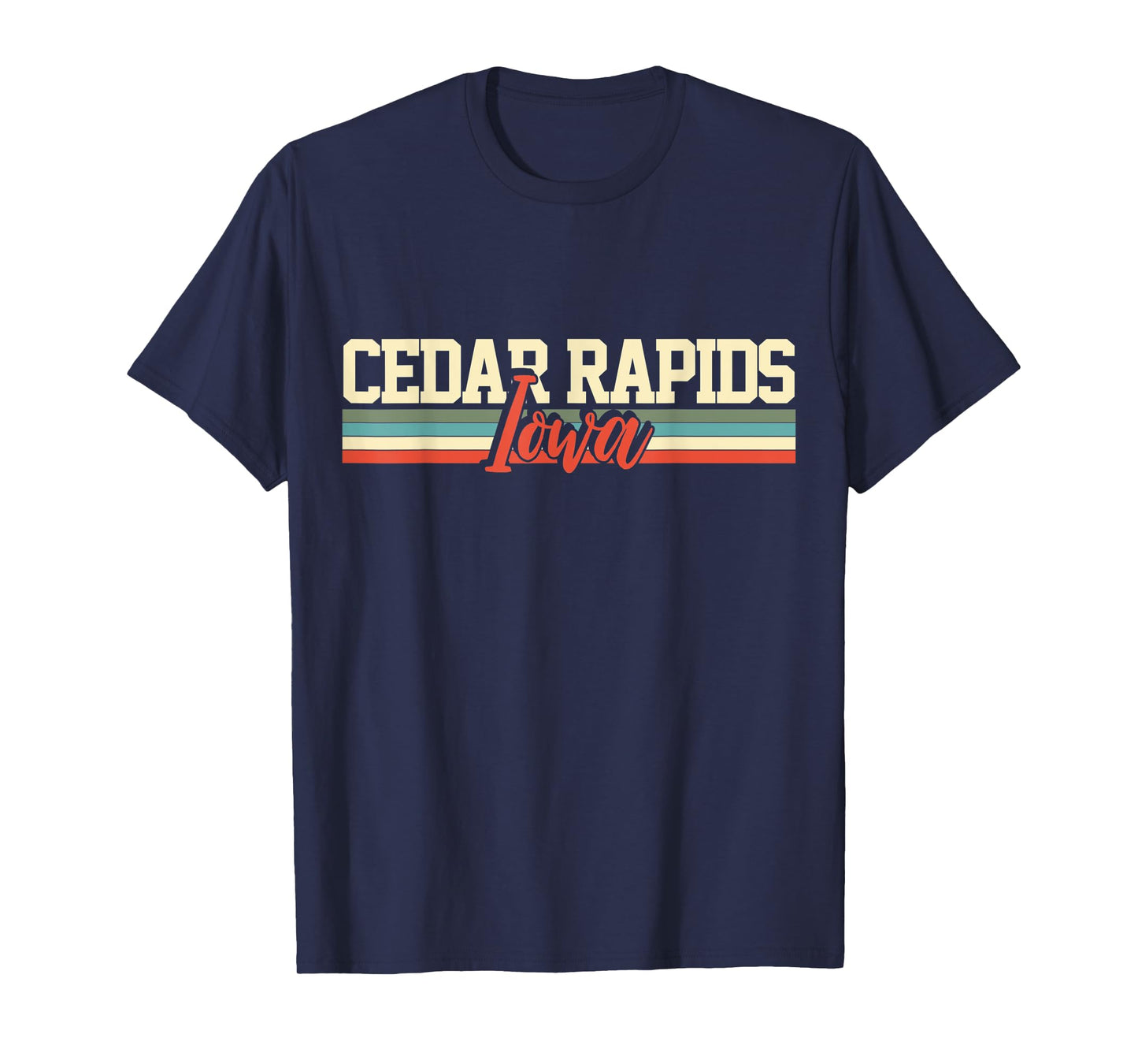 Cedar Rapids Iowa Gift T-Shirt