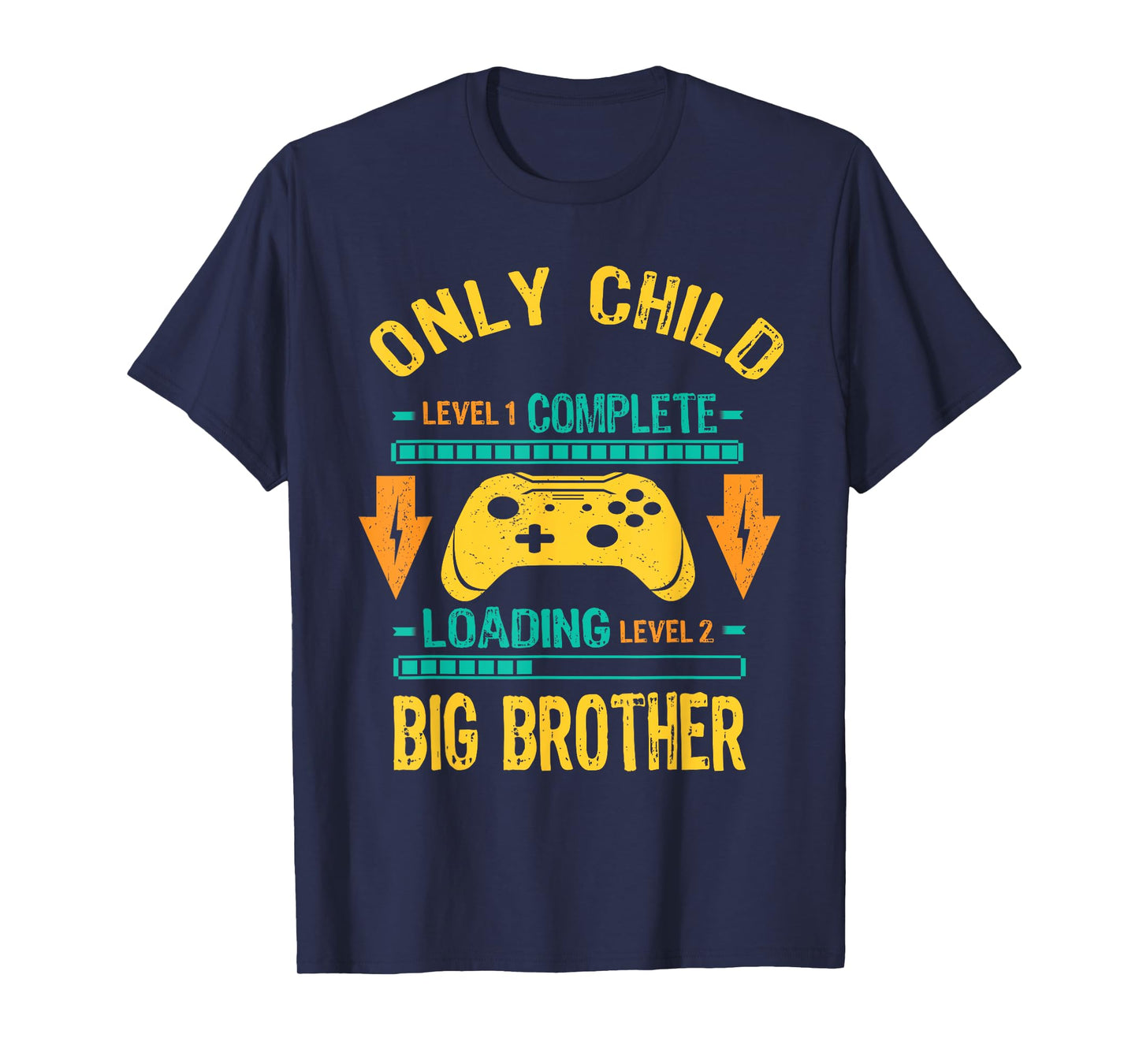 Level Only Child Ready Level Big Brother Loading T-Shirt