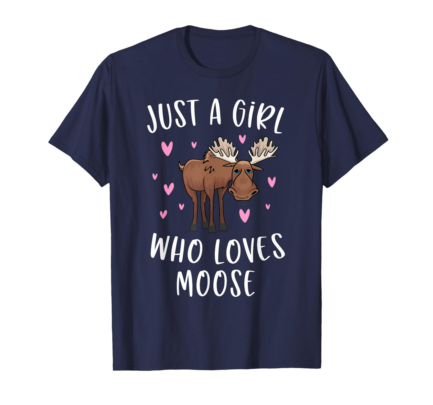 Cute Moose Shirt For Girls Just A Girl Who Loves Moose T-Shirt